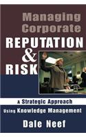 Managing Corporate Reputation and Risk