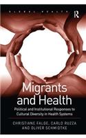 Migrants and Health