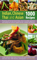 Indian, Chinese, Thai & Asian: 1000 Recipes