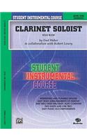 Student Instrumental Course Clarinet Soloist: Level I (Solo Book)