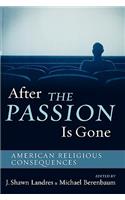 After The Passion Is Gone
