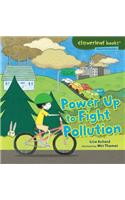 Power Up to Fight Pollution