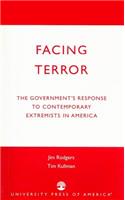 Facing Terror: The Government's Response to Contemporary Extremists in America