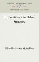 Explorations Into Urban Structure