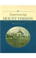 Experiencing Mount Vernon: Eyewitness Accounts, 1784-1865