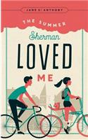 Summer Sherman Loved Me