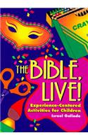 The Bible, Live!