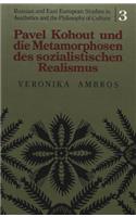 Pavel Kohout Und Die Metamorphosen Des Sozialistischen Realismus