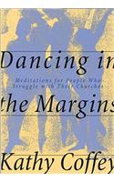 Dancing in the Margins