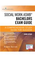 Social Work ASWB Bachelors Exam Guide