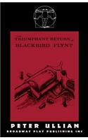 The Triumphant Return of Blackbird Flynt