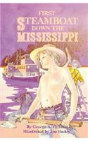 First Steamboat Down the Mississippi