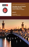 Facettes de la France Contemporaine Level 2 Practice Book