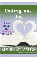 Outrageous Joy