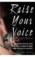 Raise Your Voice