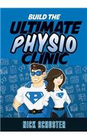 Build the Ultimate Physio Clinic