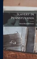 Slavery in Pennsylvania