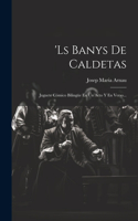 'ls Banys De Caldetas
