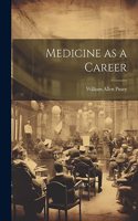 Medicine as a Career