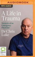Life in Trauma