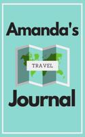 Amanda's Travel Journal: Personalized lined journal, notebook or travel diary. 6x9 Softcover 110 lined pages - Great Travel Gift!