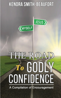 Road to Godly Confidence