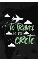 Crete Travel Journal: Small college blank world book, notebook, diary for your holiday notes and memories from Greece or as travel gift