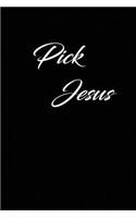 pick jesus: Christian 6x9 100 blank lined church journal notebook