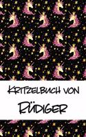 Kritzelbuch von Rüdiger: Kritzel- und Malbuch mit leeren Seiten für deinen personalisierten Vornamen