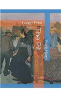 The Pit: Large Print