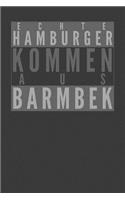 Echte Hamburger kommen aus Barmbek