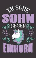 Tausche Sohn Gegen Einhorn