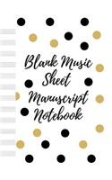 Blank Music Sheet Manuscript Notebook