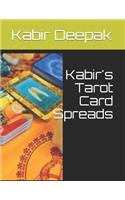 Kabir's Tarot Card Spreads
