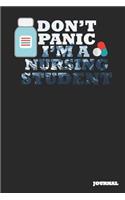 Nursing Student Journal: Don't Panic Journal/Notebook Gift (6 X 9 - 110 Blank Pages)