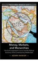 Money, Markets, and Monarchies