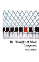 The Philosophy of School Management