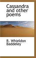 Cassandra and Other Poems