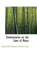 Commentaries on the Laws of Moses: (English)