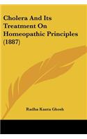 Cholera And Its Treatment On Homeopathic Principles (1887)