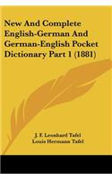 New And Complete English-German And German-English Pocket Dictionary Part 1 (1881)