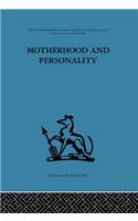 Motherhood and Personality