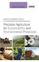 Precision Agriculture for Sustainability and Environmental Protection