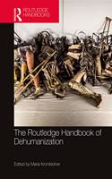 Routledge Handbook of Dehumanization