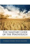 The Sanitary Code of the Pentateuch