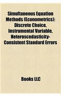 Simultaneous Equation Methods (Econometrics)