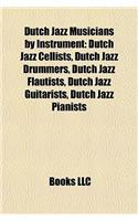 Dutch Jazz Musicians by Instrument