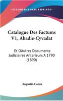 Catalogue Des Factums V1, Abadie-Cyvadat