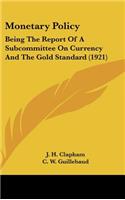 Monetary Policy
