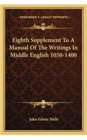 Eighth Supplement to a Manual of the Writings in Middle English 1050-1400